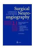 Surgical Neuroangiography Clinical and Endovascular Treatment Aspects in Adults 2nd 9783540416685 Front Cover