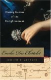 Emilie du Chatelet Daring Genius of the Enlightenment 2007 9780143112686 Front Cover