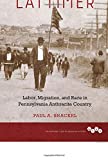 Remembering Lattimer Labor, Migration, and Race in Pennsylvania Anthracite Country  9780252083686 Front Cover