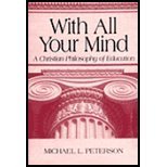 With All Your Mind A Christian Philosophy of Education cover art