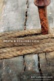Death and Resurrection of the Messiah 10 Faith Lessons 2009 9780310279686 Front Cover