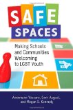 Safe Spaces Making Schools and Communities Welcoming to LGBT Youth cover art