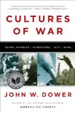 Cultures of War Pearl Harbor - Hiroshima - 9-11 - Iraq cover art