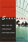 Scenarios The Art of Strategic Conversation