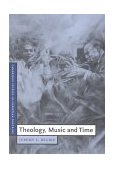 Theology, Music and Time 