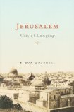 Jerusalem City of Longing 2010 9780674034686 Front Cover