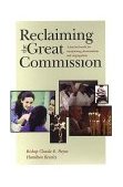 Reclaiming the Great Commission A Practical Model for Transforming Denominations and Congregations cover art