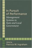 In Pursuit of Performance Management Systems in State and Local Government  9780801885686 Front Cover
