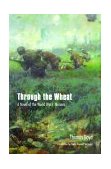 Through the Wheat A Novel of the World War I Marines cover art