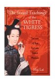 Sexual Teachings of the White Tigress Secrets of the Female Taoist Masters cover art