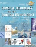 Surgical Technology for the Surgical Technologist A Positive Care Approach 3rd 2008 Revised  9781418051686 Front Cover