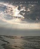 Conflict Between Persons: the Origins of Leadership 2nd 9781524949686 Front Cover