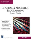 GNU/Linux Application Programming 2nd 2008 9781584505686 Front Cover