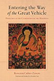 Entering the Way of the Great Vehicle Dzogchen As the Culmination of the Mahayana  9781611803686 Front Cover