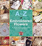 A-Z of Embroidered Flowers  9781782211686 Front Cover