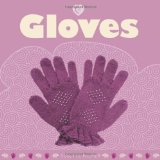 Gloves 2009 9781861086686 Front Cover