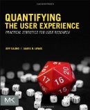 Quantifying the User Experience Practical Statistics for User Research