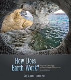 How Does Earth Work? Physical Geology and the Process of Science 