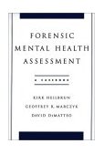 Forensic Mental Health Assessment A Casebook  9780195145687 Front Cover
