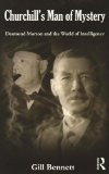 Churchill's Man of Mystery Desmond Morton and the World of Intelligence  9780415481687 Front Cover