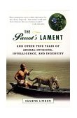 Parrot's Lament And Other True Tales of Animal Intrigue, Intelligence, and Ingenuity 2000 9780452280687 Front Cover