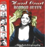 Hazel Court -- Horror Queen An Autobiography 2008 9780953192687 Front Cover