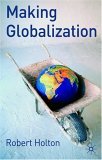 Making Globalisation 2005 9781403948687 Front Cover