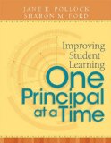 Improving Student Learning One Principal at a Time  9781416607687 Front Cover