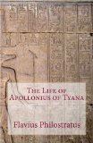 Life of Apollonius of Tyana  9781449562687 Front Cover