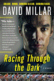 Racing Through the Dark Crash. Burn. Coming Clean. Coming Back 2012 9781451682687 Front Cover