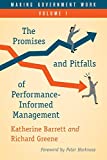 Making Government Work The Promises and Pitfalls of Performance-Informed Management  9781538125687 Front Cover