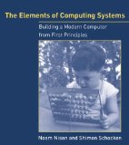Elements of Computing Systems Building a Modern Computer from First Principles