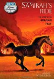Samirah's Ride: the Story of an Arabian Filly 2010 9780312622688 Front Cover