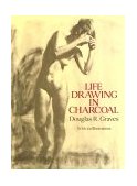 Life Drawing in Charcoal  cover art