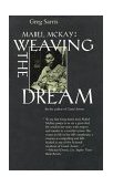 Mabel McKay Weaving the Dream  9780520209688 Front Cover
