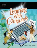Learning with Computers 2005 9780538439688 Front Cover