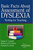 BASIC FACTS ABOUT ASSESS.OF DYSLEXIA  9780892140688 Front Cover