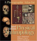Photographic Atlas for Physical Anthropology, Brief Edition  cover art