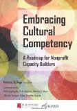Embracing Cultural Competency A Roadmap for Nonprofit Capacity Builders cover art
