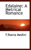 Edalaine : A Metrical Romance 2009 9781110843688 Front Cover