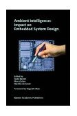 Ambient Intelligence Impact on Embedded System Design 2003 9781402076688 Front Cover