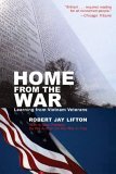 Home from the War Learning from Vietnam 2005 9781590511688 Front Cover