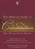 Heritage Guide to the Constitution Fully Revised Second Edition