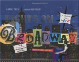 Lights on Broadway A Theatrical Tour from A to Z 2009 9781934706688 Front Cover