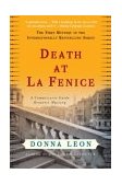 Death at la Fenice A Commissario Guido Brunetti Mystery  9780060740689 Front Cover