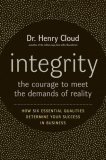 Integrity The Courage to Meet the Demands of Reality cover art