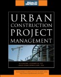 Urban Construction Project Management (McGraw-Hill Construction Series)  9780071544689 Front Cover