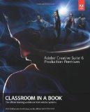 Adobe Creative Suite 6 Production Premium Classroom in a Book  cover art