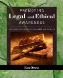 Promoting Legal and Ethical Awareness A Primer for Health Professionals and Patients cover art