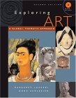 Exploring Art A Global, Thematic, Approach 2nd 9780534625689 Front Cover